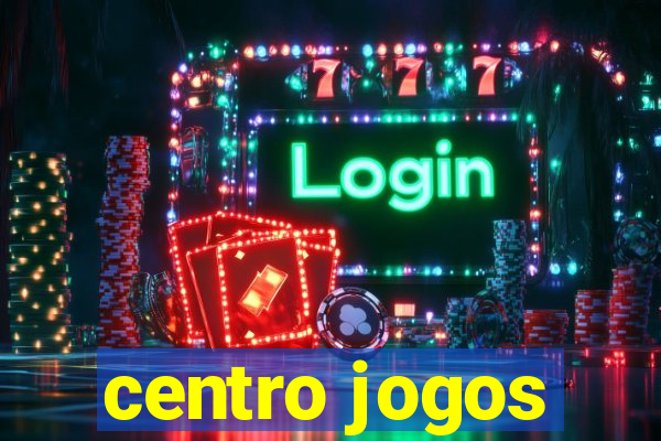 centro jogos